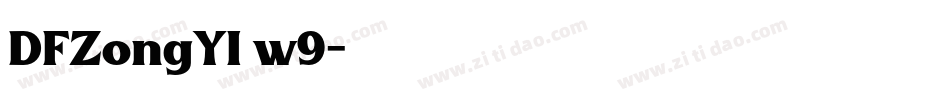DFZongYI w9字体转换